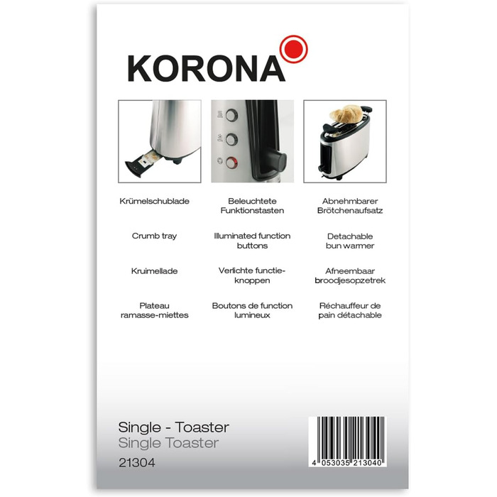 Тостер Korona 21304 на 1 тост, нержавійка, 550 Вт, підставка для булочок, регулювання температури, знімний піддон для крихт